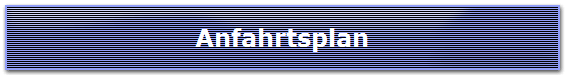 Anfahrtsplan